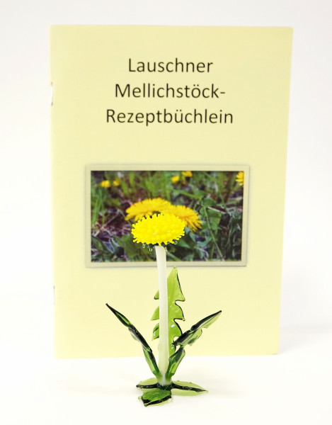 .Glasblume Mellichstöck - Löwenzahn ca. 8 cm & Rezeptbuch die Laschaer Glasblume zum Mellichstöckdooch